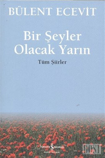 Bir Şeyler Olacak Yarın